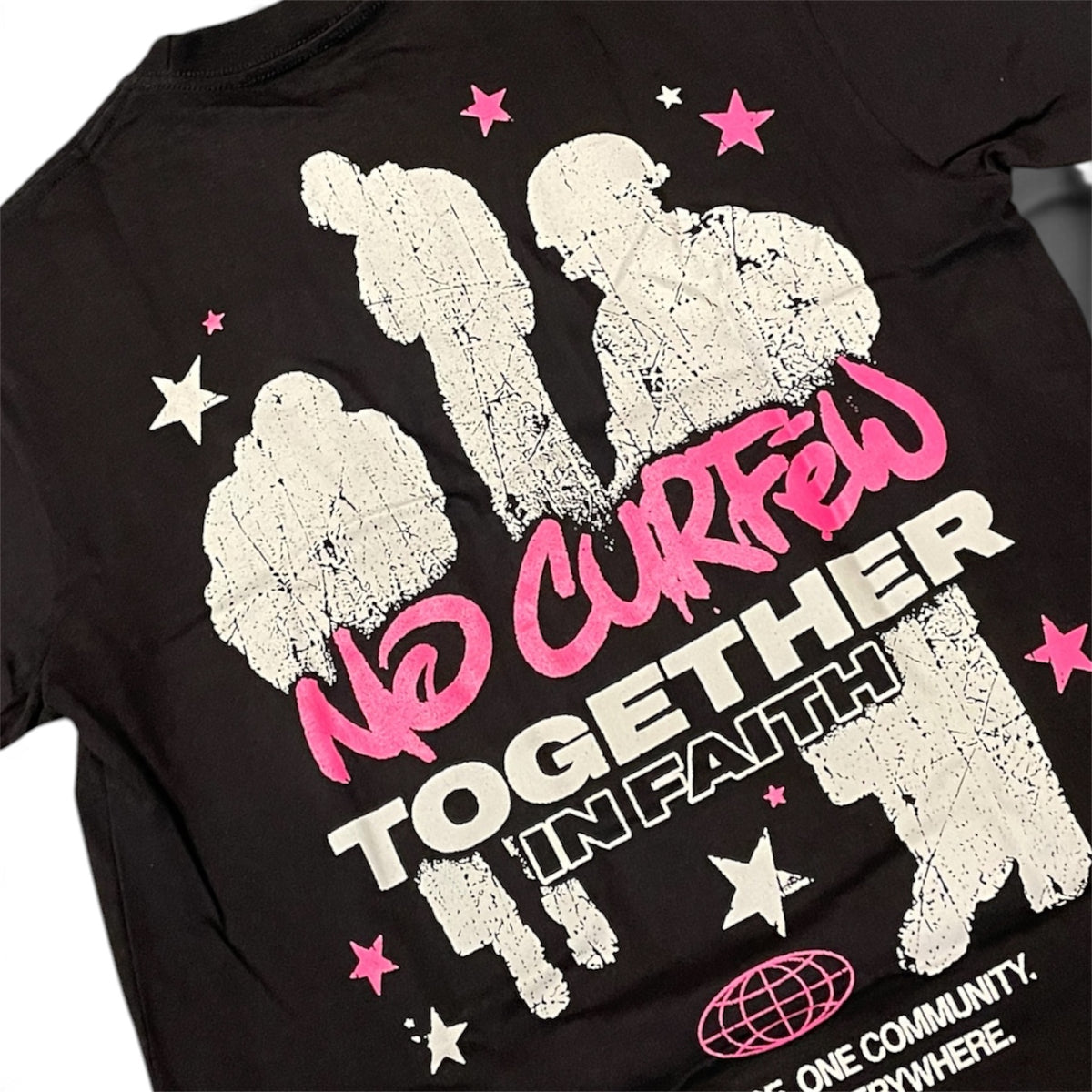 NO CURFEW-TOGETHER IN FAITH T-SHIRT