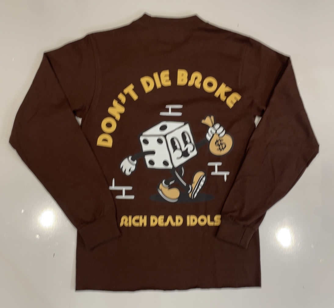 Rich Dead Idols Don't Die Broke Long Sleeve T-Shirt