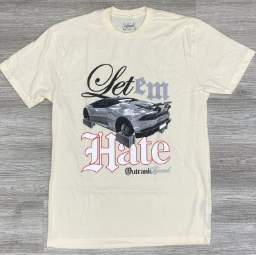 Outrank- let ‘em hate ss tee