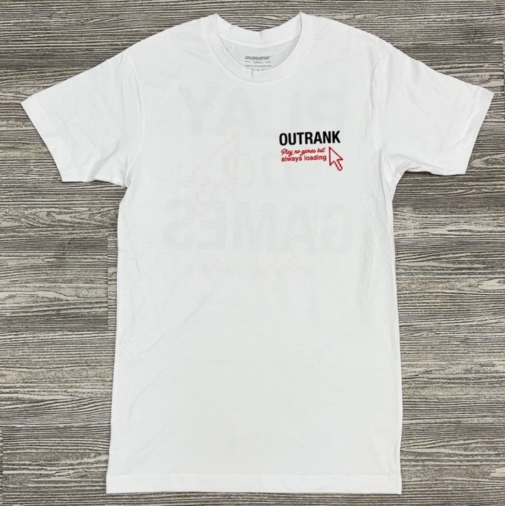 Outrank- play no games ss tee