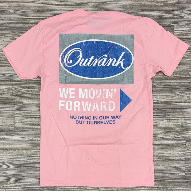 Outrank- we movin’ forward ss tee